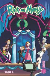 Icon image Rick & Morty, T6 : Rick & Morty T6