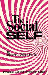 Icon image The Social Self: Pergamon General Psychology Series