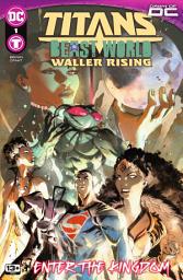 Icon image Titans: Beast World: Waller Rising (2023-) #1