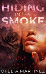 Icon image Hiding in the Smoke