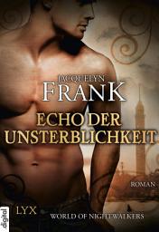 Icon image World of Nightwalkers - Echo der Unsterblichkeit