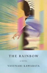 Icon image The Rainbow: A Novel