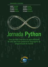 Icon image Jornada Python: uma jornada imersiva na aplicabilidade de uma das mais poderosas linguagens de programação do mundo