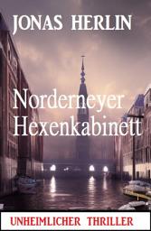 Icon image Norderneyer Hexenkabinett: Unheimlicher Thriller