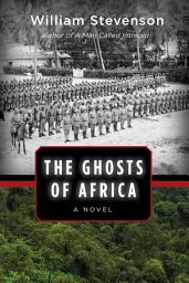 Icon image The Ghosts of Africa: A Novel