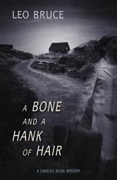 Icon image A Bone and a Hank of Hair