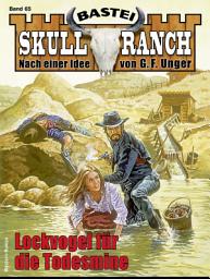 Icon image Skull-Ranch 65: Lockvogel für die Todesmine