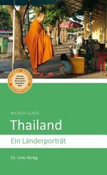Icon image Thailand: Ein Länderporträt