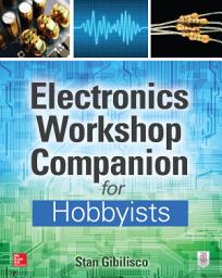 Icon image Electronics Workshop Companion for Hobbyists