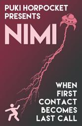 Icon image Nimi: When First Contact Becomes Last Call