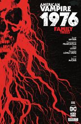 Icon image American Vampire 1976 (2020 - 2021)