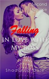 Icon image Falling in Love with My Boss 2: Second Chance