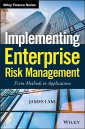 Icon image Implementing Enterprise Risk Management: From Methods to Applications