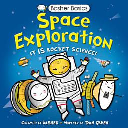 Icon image Basher Basics: Space Exploration