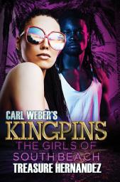 Icon image Carl Weber's Kingpins: The Girls of South Beach