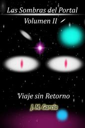 Icon image Las Sombras del Portal: Viaje sin Retorno