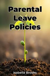 Icon image Parental Leave Policies
