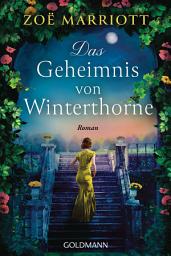 Icon image Das Geheimnis von Winterthorne: Roman