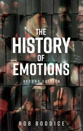 Icon image The history of emotions: Second edition, Edition 2