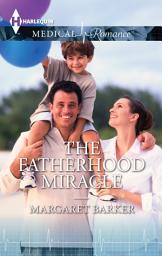 Icon image The Fatherhood Miracle