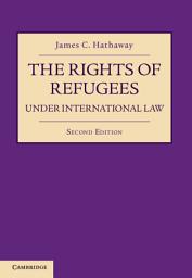 Icon image The Rights of Refugees under International Law: Edition 2