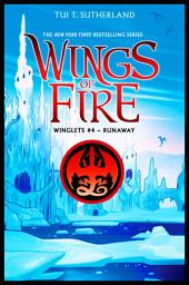 Icon image Runaway (Wings of Fire: Winglets #4)