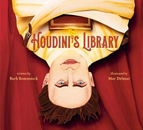 Icon image Houdini's Library: How Books Created the World's Greatest Magician