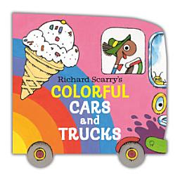 Icon image Richard Scarry's Colorful Cars and Trucks