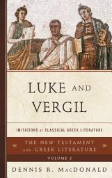 Icon image Luke and Vergil: Imitations of Classical Greek Literature