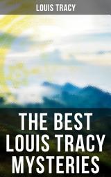 Icon image The Best Louis Tracy Mysteries