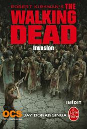 Icon image Invasion (The Walking Dead, Tome 6)