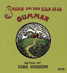 Icon image Sagan om den lilla, lilla gumman