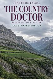 Icon image The Country Doctor: Scenes of Country Life