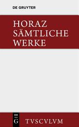 Icon image Sämtliche Werke: Lateinisch - deutsch, Ausgabe 9