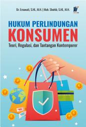 Icon image HUKUM PERLINDUNGAN KONSUMEN Teori, Regulasi, dan Tantangan Kontemporer
