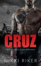 Icon image Cruz: Motorcycle Club Romance