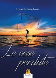 Icon image Le cose perdute