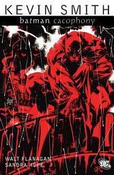 Icon image Batman: Cacophony