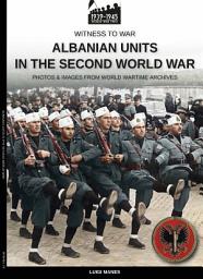 Icon image Albanian units in the Second World War