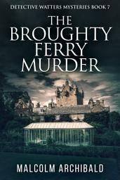 Icon image The Broughty Ferry Murder