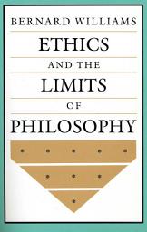 Icon image Ethics and the Limits of Philosophy