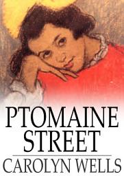 Icon image Ptomaine Street: The Tale of Warble Petticoat