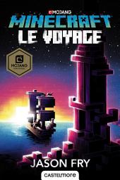 Icon image Minecraft officiel, T5 : Le Voyage