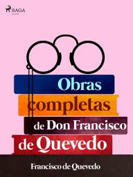 Icon image Obras completas de don Francisco de Quevedo