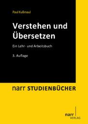 Icon image Verstehen und Übersetzen: Ein Lehr- und Arbeitsbuch, Ausgabe 3