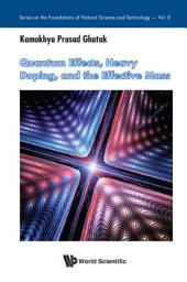 Icon image Quantum Effects, Heavy Doping, and the Effective Mass