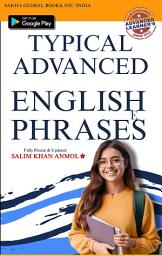 Icon image Typical Advanced English Phrases: New Letest Edition