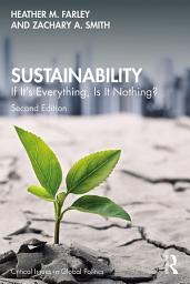 Icon image Sustainability: If It's Everything, Is It Nothing?, Edition 2