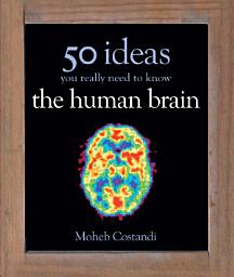 Icon image 50 Human Brain Ideas You Really Need to Know