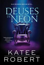 Icon image Deuses de Neon: Livro I da Série Dark Olympus